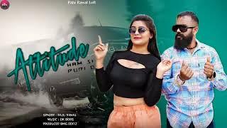  Attitude Lo-fi - Raju  Rawal New instagram Trending Song 2024 @BMGEDITZ.