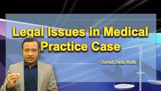 How to deal Legal Issues in Medical Practice?