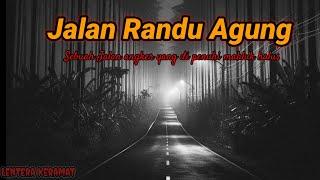 Jalan Randu AgungSebuah Jalan Angker Yang Di Penuhi Banyak Mahluk Halus