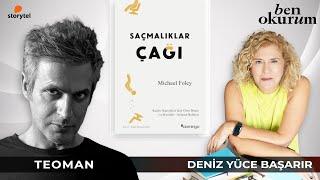 Saçmalıklar Çağı - Michael Foley // konuk Teoman // Deniz Yüce Başarır ile Ben Okurum