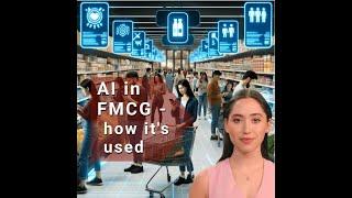 AI in FMCG: A New Era for the Consumer Goods Industry