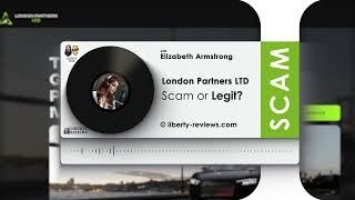 London Partners LTD reviews, londonpartnersltd.com Scam Alert!