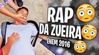 RAP DA ZUEIRA - ENEM 2016 - SHOW DOS ATRASADOS