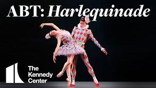 American Ballet Theatre: Harlequinade | The Kennedy Center