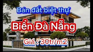 BÁN ĐẤT BIỂN ĐÀ NẴNG - Bán đất Biệt thự xuân Thiều Đà Nẵng 30tr/m2