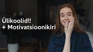 Ülikooli valimine, välismaale kandideerimine, Q&A + motivatsioonikiri 