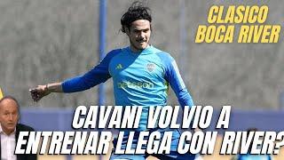 NOTICIAS DE BOCA HOY Llega Cavani al Superclásico Boca River del proximo Sabado