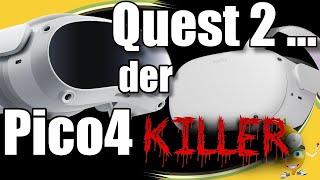 Quest 2.. der Pico 4 KILLER. Vergleich der VR Brillen