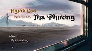 Người Con Tha Phương - Nguyễn Tiến Trung |「Lyrics」