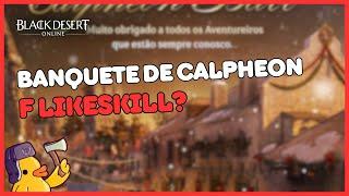 Black Desert Online - Vai dar ruim? Lifeskill no banquete de calpheon!