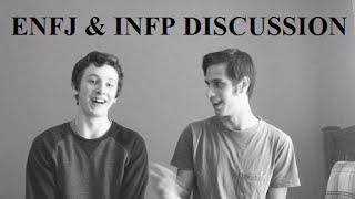 ENFJ & INFP Discussion: Contrasting Types