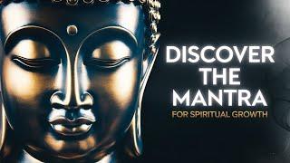 Discover POWERFUL MANTRA for Spiritual Growth