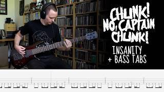 Chunk! No, Captain Chunk - Insanity - Bass Cover + tabs