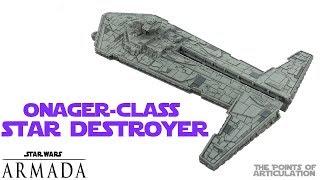 Star Wars Armada Onager - Class Star Destroyer Expansion pack