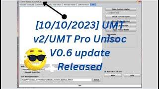 UMT New UNISOC/SPD V0.6 Update is Here Supported Tecno Itel ETC Models Without Auth