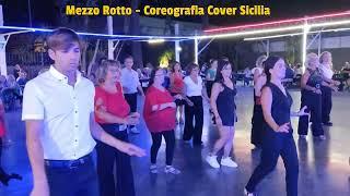 Mezzo Rotto - Coreografia Cover Sicilia Ballo di Gruppo 2024