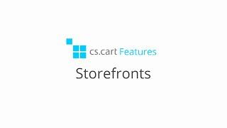 CS-Cart Shopping Cart. Features: Storefronts