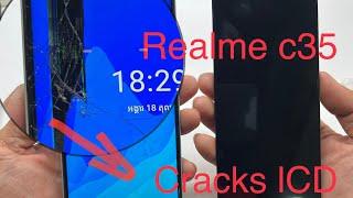 Realme C35 LCD replacement cracked