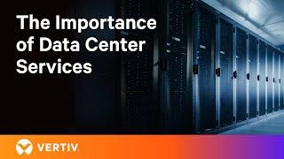 The Importance of Data Center Services