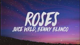 Juice WRLD, Benny Blanco - Roses (Lyrics) ft. Brendon Urie