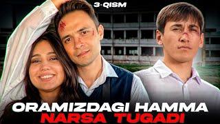 Oramizdagi hamma narsa TUGADI | 3-QISM Turnir serial | iTV.UZ