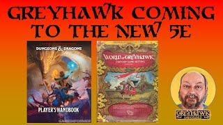 Greyhawk Coming to 5E