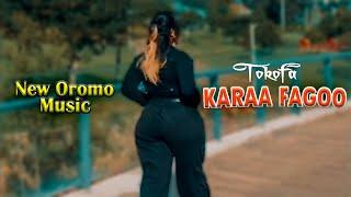 Tokofa - Karaa Fagoo - New Oromo Music 2024