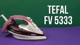 Распаковка TEFAL FV 5333