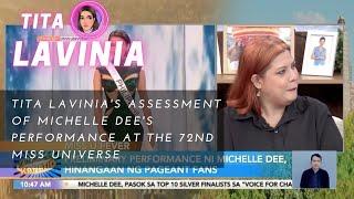 TITA LAVINIA'S ASSESSMENT OF MICHELLE DEE'S PERFORMANCE AT THE 72ND MISS UNIVERSE