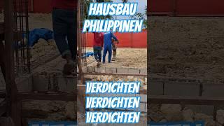 Hausbau Philippinen: Füllung verdichten! #philippinen #bohol #hausbau