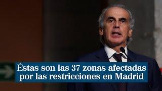 Éstas son las 37 zonas afectadas por las restricciones en Madrid