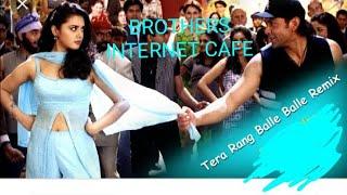 Tera Rang Balle Balle (BROTHERS INTERNET CAFE)