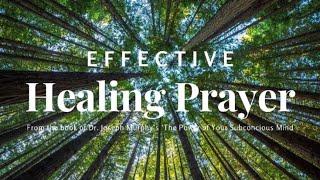 Healing Prayer using your Subconscious Mind, Healing Prayer with Music, Effective Healing Prayer