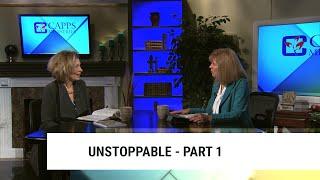 Unstoppable-Part 1, Annette Capps & Denise Renner