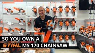 So You Own A...STIHL MS 170 Chainsaw