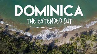 DOMINICA | The Extended Cut