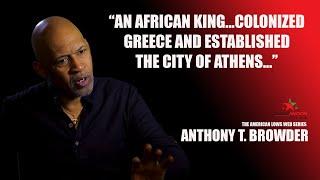 ANTHONY T BROWDER talks about the African roots of Greek philosophy