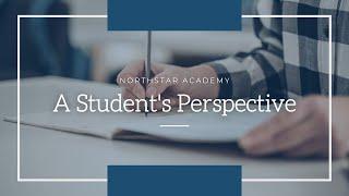 NorthStar Academy: A Student's Perspective