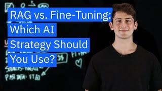 RAG vs. Fine Tuning