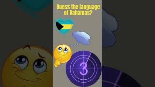 Guess the language of Bahamas "Quiz Quest Explore"#shorts