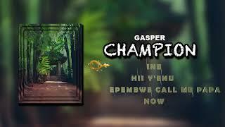 Gasper - Champion (Official Lyrics Video)