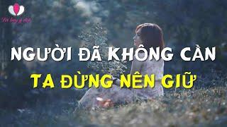 Người đã không cần ta đừng nên giữ - LỜI HAY Ý ĐẸP VỀ TÌNH YÊU