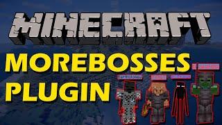 New mobs in Minecraft with MoreBosses Plugin