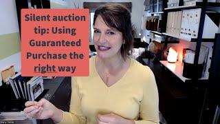 Silent auction bid sheets: Using Guaranteed Purchase (Buy Now) the right way