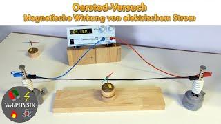 Oersted Versuch - Magnetische Wirkung von elektrischem Strom