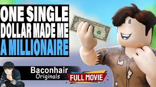 One Single Dollar Made Me A Millionaire, FULL MOVIE | roblox brookhaven rp