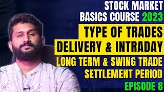 Intraday trade and delivery trade explained for beginners | Episode 8