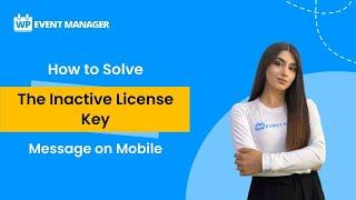 How to Solve the Inactive License Key Message on the Mobile Screen