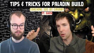 Grubby's Tips & Tricks For Guzu's Paladin Build !!!