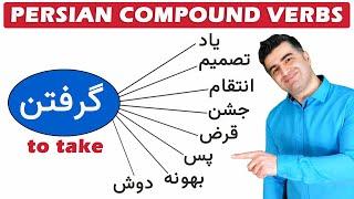 Learn Persian/Farsi 29:  Compound verbs from 'gereftan' (to take) گرفتن